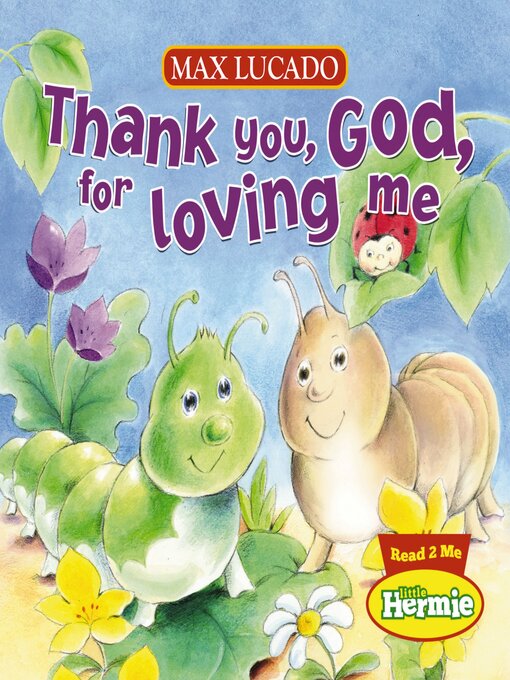 Title details for Thank You, God, For Loving Me by Max Lucado - Available